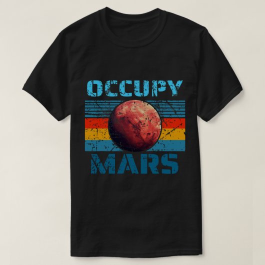 Astronomie Liefhebber Mars Occupy Astronomy SpaceE T-shirt (Design voorkant)