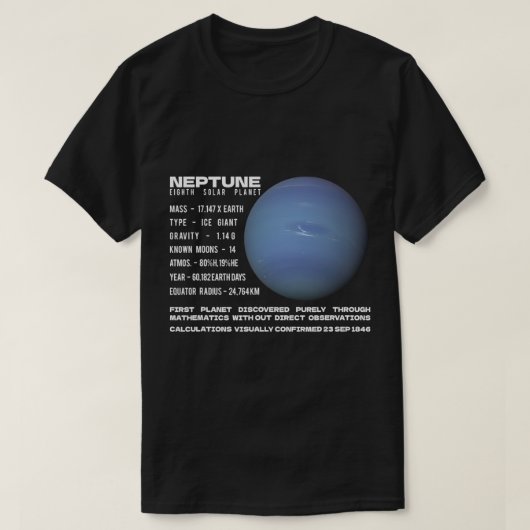 Astronomie liefhebber Neptunus Planet Facts Space  T-shirt (Design voorkant)