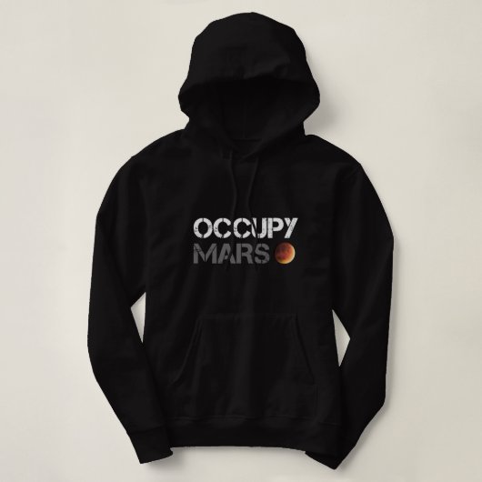 Astronomie Liefhebber Occupy Mars Astronomie Ruimt Hoodie (Design voorkant)