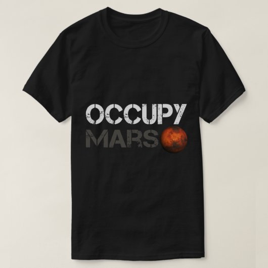Astronomie liefhebber Occupy Mars shirt Astronomie (Design voorkant)