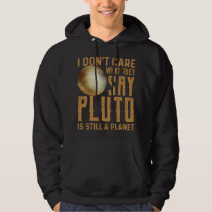 Astronomie liefhebber Pluto is nog steeds een plan Hoodie