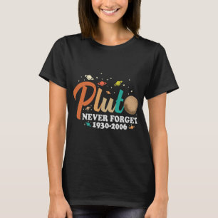 Astronomie Liefhebber Pluto Nooit Vergeet Grappige T-shirt