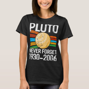 Astronomie Liefhebber Pluto Nooit Vergeet Grappige T-shirt