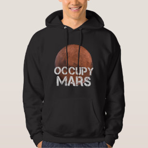 Astronomie Lover Occupy Mars Terraforming Planet S Hoodie