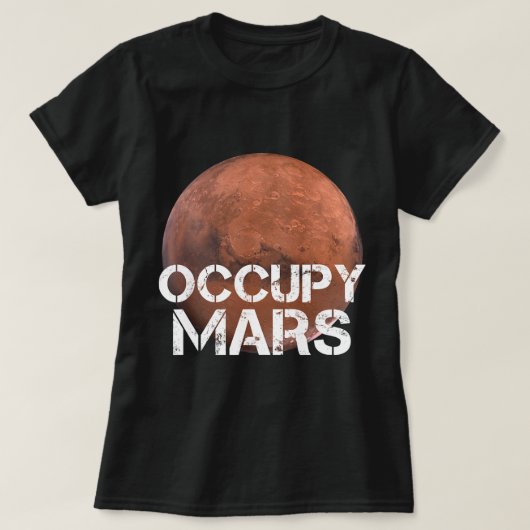 Astronomie Lover Occupy Mars Terraforming Planet S T-shirt (Design voorkant)