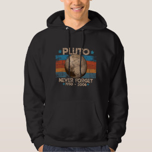Astronomie Lover Retro Vergeet Pluto N nooit Hoodie