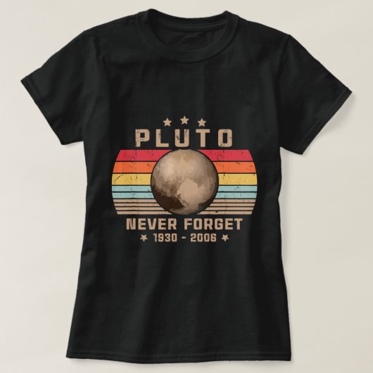 Astronomie Lover  Vergeet nooit Pluto Retro A T-shirt (Design voorkant)