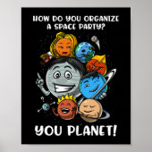 Astronomie Space Party Solar System Planets Joke Poster (Voorkant)