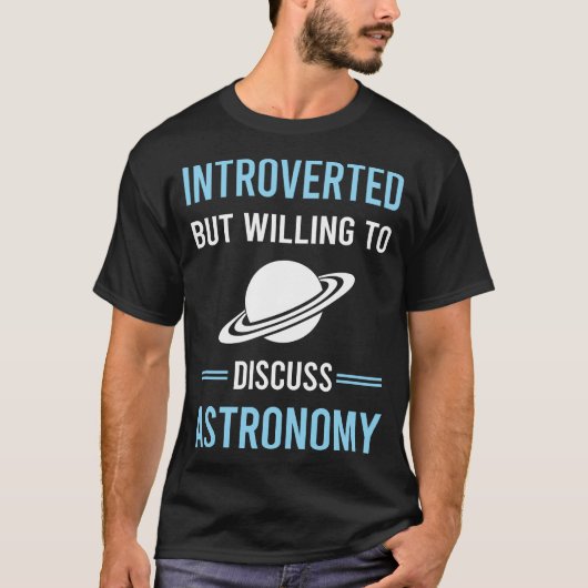 Astronomie voor Introverte T-shirt (Voorkant)