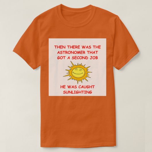 Astronomy Joke 18 T-shirt (Design voorkant)