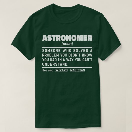 Astronoom Zelfstandig naamwoord Definitie Wetensch T-shirt (Design voorkant)