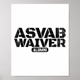 Asvab Waiver Alumni Militaire Veteraan Funny Asvab Poster