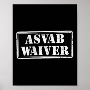 Asvab Waiver Militaire Veteraan Humor Funny Asvab Poster