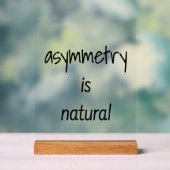 Asymmetrie is een natuurlijk acrylteken acryl bord (Neutraal)