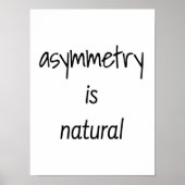Asymmetrie is natuurlijk Poster (Voorkant)