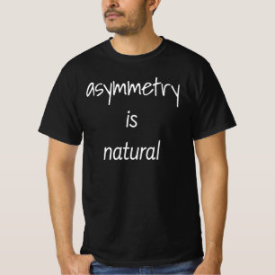 Asymmetrie is natuurlijke Mannen T-Shirt