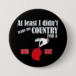 at least I didn't... Ronde Button 7,6 Cm