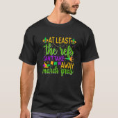 At Least The Refs Can't Take Away Mardi Gras Carni T-shirt (Voorkant)