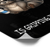 At My Age The Closest I Get To Le Dancing Is Gripn Poster (Hoek)