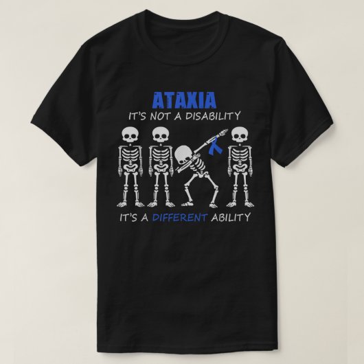 Ataia Het is geen handicap om skelet te bedwingen T-shirt (Design voorkant)