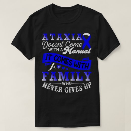 Ataxia Awareness Family Warrior Support T-Shirt129 T-shirt (Design voorkant)