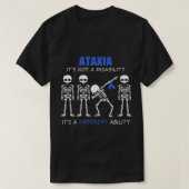 Ataxia Het is geen handicap Skelet met T-shirt (Design voorkant)