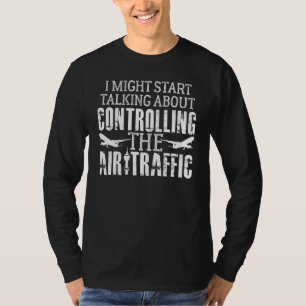 Atc Air Traffic Controller Gezegde Joke Flight Con T-shirt