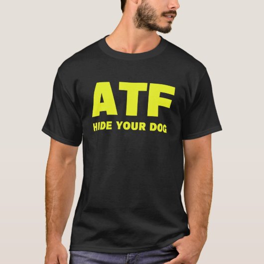 ATF Verberg je hond T-shirt (Voorkant)