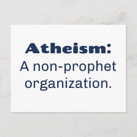 Atheïsme: Een organisatie zonder profeet. Funny Pu Briefkaart (Voorkant)