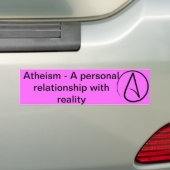 Atheïsme - Een persoonlijk Relatie met realiteit Bumpersticker (Op auto)