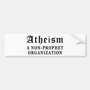 Atheïsme Non-Prophet Bumpersticker
