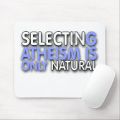 Atheïsme selecteren is alleen natuurlijk muismat (Met muis)