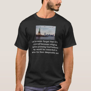 Atheïst 9/11 Tribute and Herdenking T-shirt