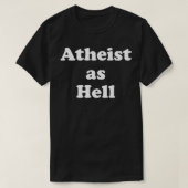 Atheïst als hel t-shirt (Design voorkant)