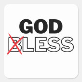 Atheïst Anti Religie "Goddeloos" Vierkante Sticker (Voorkant)