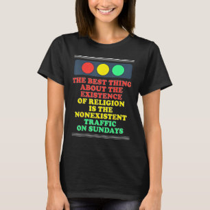 Atheïst Atheïsme Bestaan van religie Niet-bestaand T-shirt