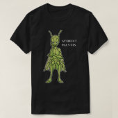 Atheïst Mantis Praating Mantis Funny Atheist T-shirt (Design voorkant)