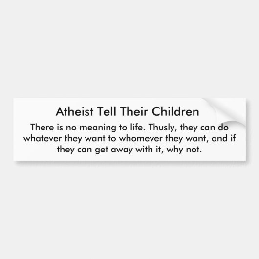 Atheïst vertelt hun kinderen, bumpersticker (Voorkant)