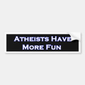 Atheïsten hebben meer vette Bumpersticker (Voorkant)