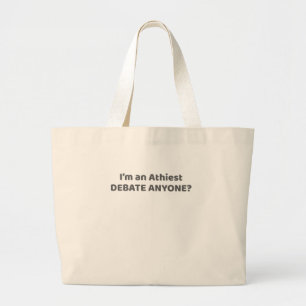 Atheïstische Pride Gift.. ik ben een atheïst. Grote Tote Bag