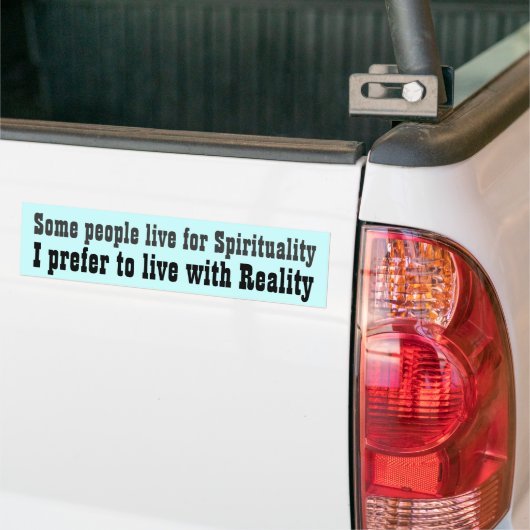 Atheïstische realiteit bumpersticker (Op Truck)