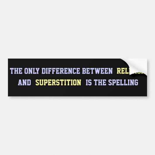Atheïstische Spreuk Bumpersticker (Voorkant)