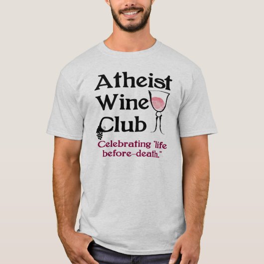 Atheïstische wijnclub t-shirt (Voorkant)