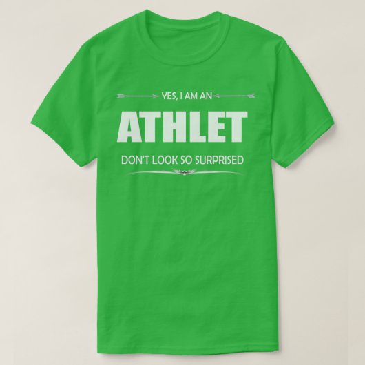 Athlet ja, ik ben een atleet t-shirt (Design voorkant)