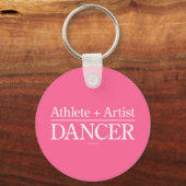 Athlete + Artist = Dancer Sleutelhanger (Voorkant)