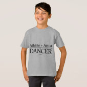 Athlete + Artist = Dancer T-shirt (Voorkant volledig)