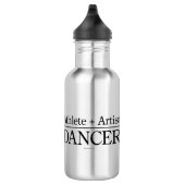 Athlete + Artist = Dancer Waterfles (Rechts)