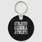 Athlete's Gonna Athlete Determination Competitive  Sleutelhanger (Voorkant)
