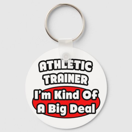 Athletic Trainer ... Big Deal Sleutelhanger (Voorkant)