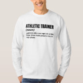 Athletic Trainer - Grappige taakdefinitie T-shirt (Voorkant)